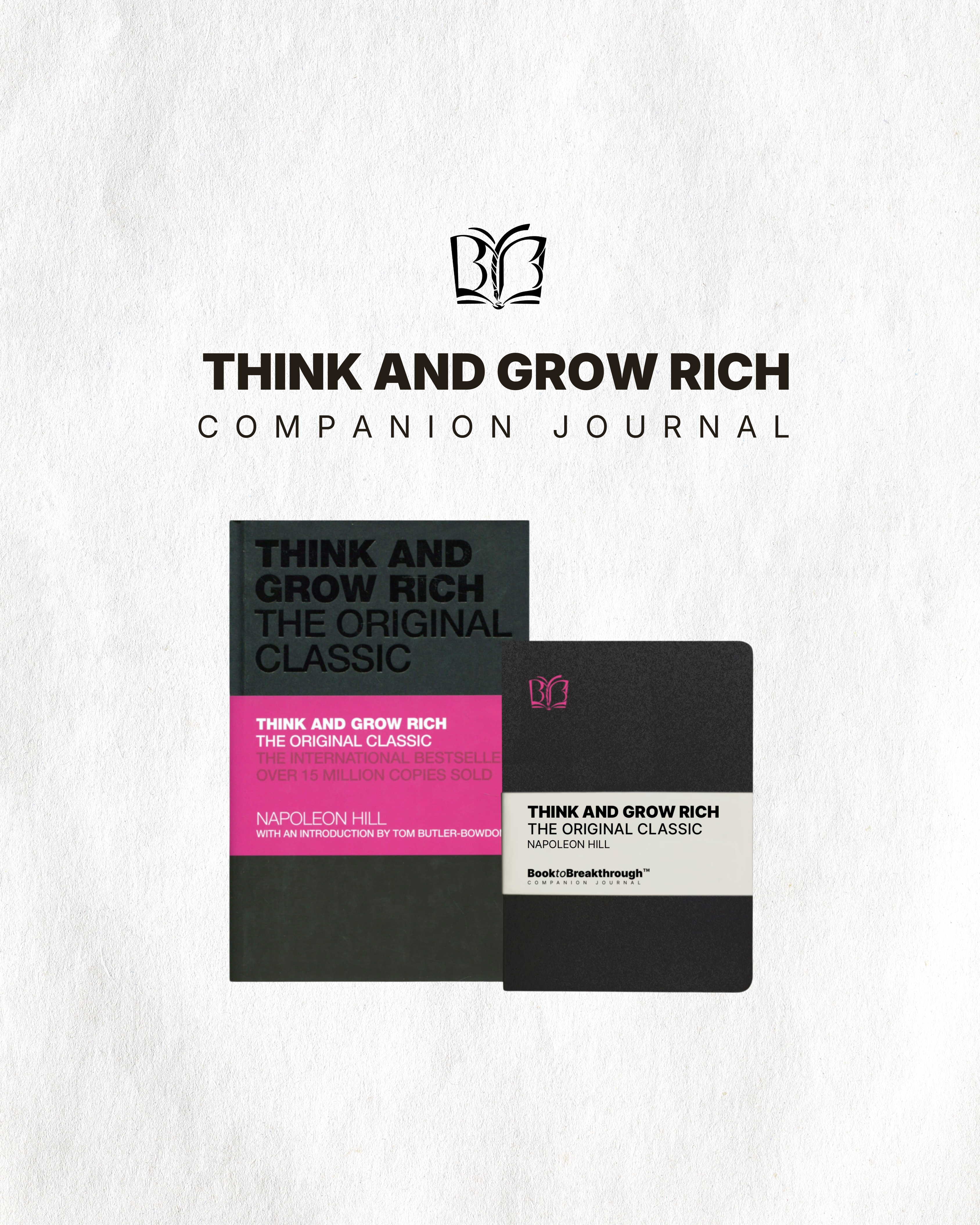 Digital Download: Think and Grow Rich: A Book to Breakthrough™ Companion Journal Inspired by Napoleon Hill’s timeless classic (1937).